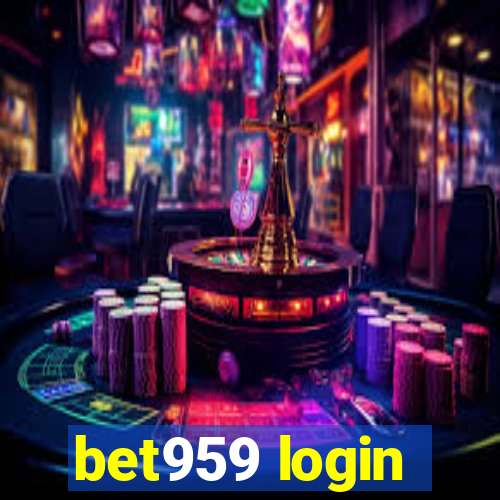 bet959 login